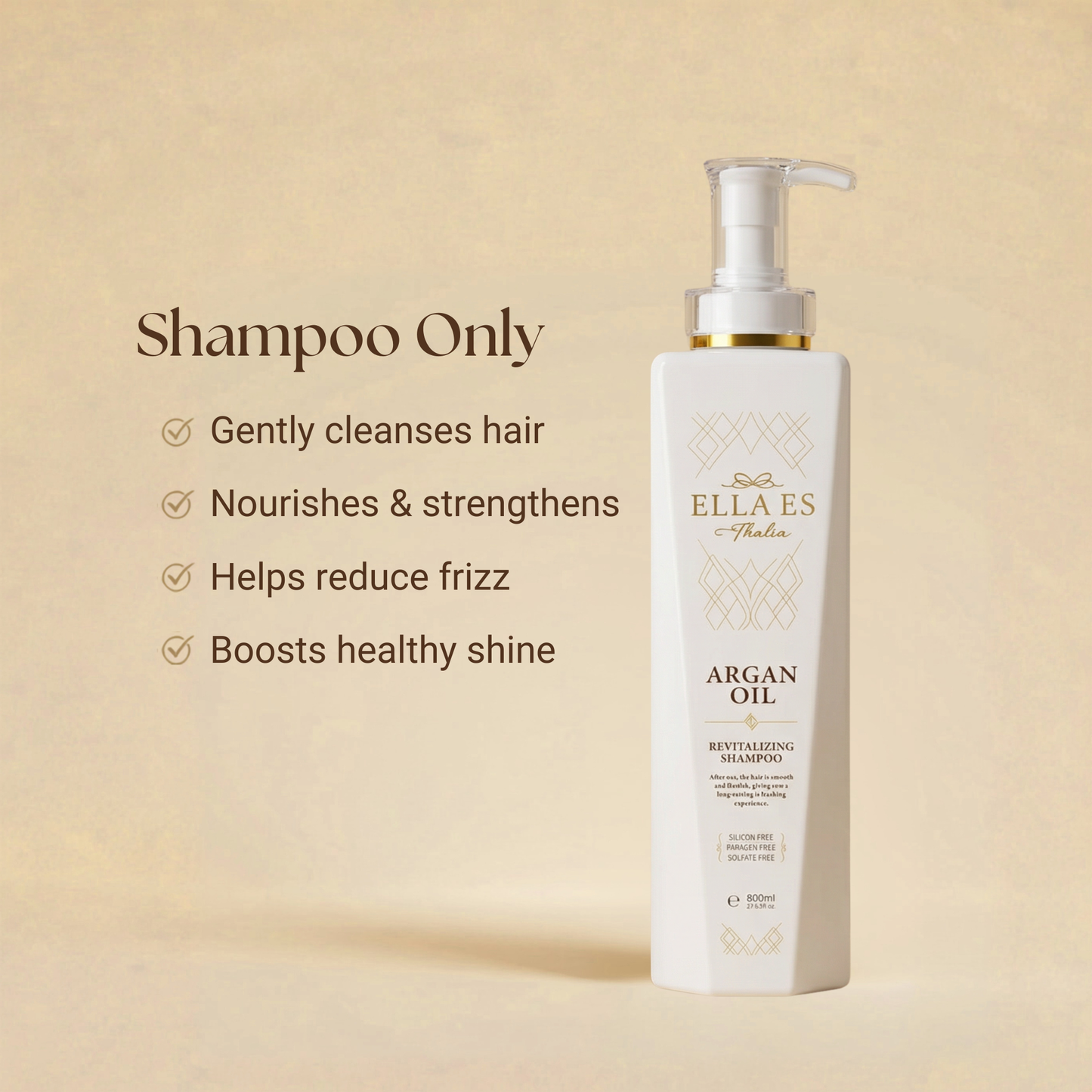 Ella Es Thalia Argan Oil Hair Care | Shampoo Only or Conditioner Only | Hydrating & Frizz Control | 800ml / 27 fl oz
